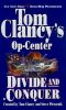 [Tom Clancy 01] • [Tom Clancy's Op-Center 07] • Divide & Conquer